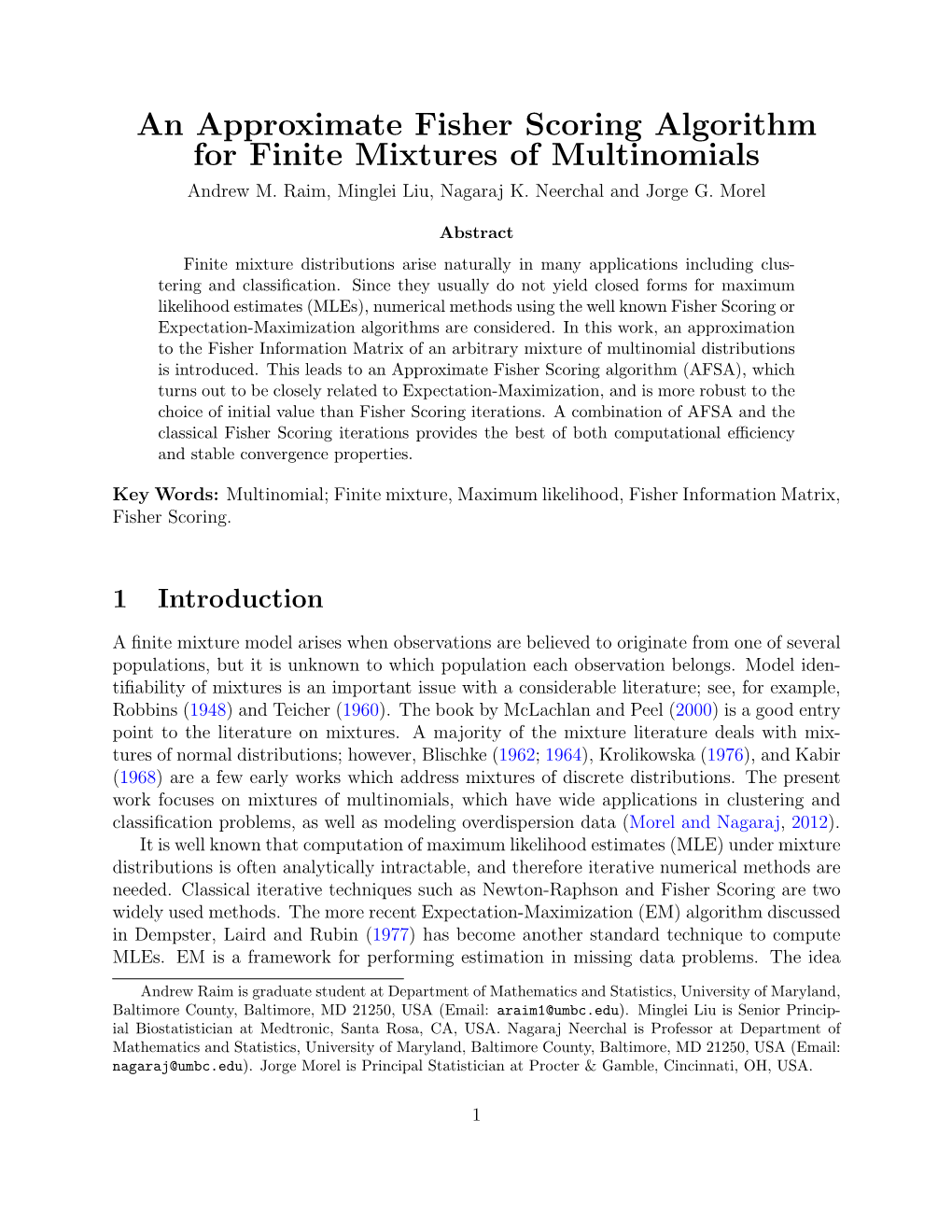 An Approximate Fisher Scoring Algorithm for Finite Mixtures of Multinomials Andrew M