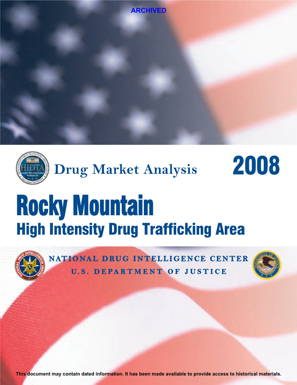 Rocky Mountain High Intensity Drug Trafficking Area Drug Market