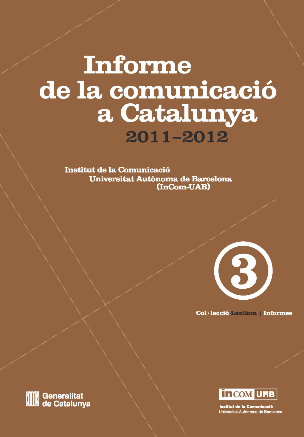 Informe De La Comunicació a Catalunya 2011–2012