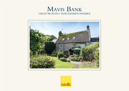 Mavis Bank GREATWORTH • NORTHAMPTONSHIRE DESCRIPTION Mavis Bank Is Built of Stone and Dates Back to the Early 16Th Century