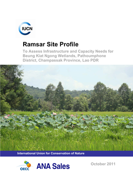 Ramsar Site Profile to Assess Infrastructure and Capacity Needs for Beung Kiat Ngong Wetlands, Pathoumphone District, Champassak Province, Lao PDR