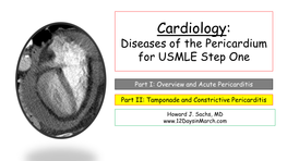 Cardiology: Diseases of the Pericardium for USMLE Step One