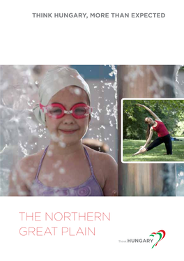 The Northern Great Plain Ideal Destination for Families