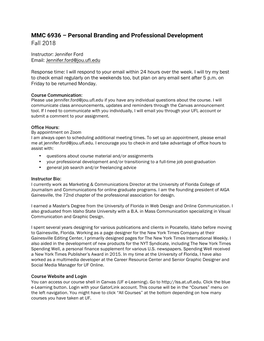 MMC 6936 – Personal Branding and Professional Development Fall 2018 Instructor: Jennifer Ford Email: Jennifer.Ford@Jou.Ufl.Edu