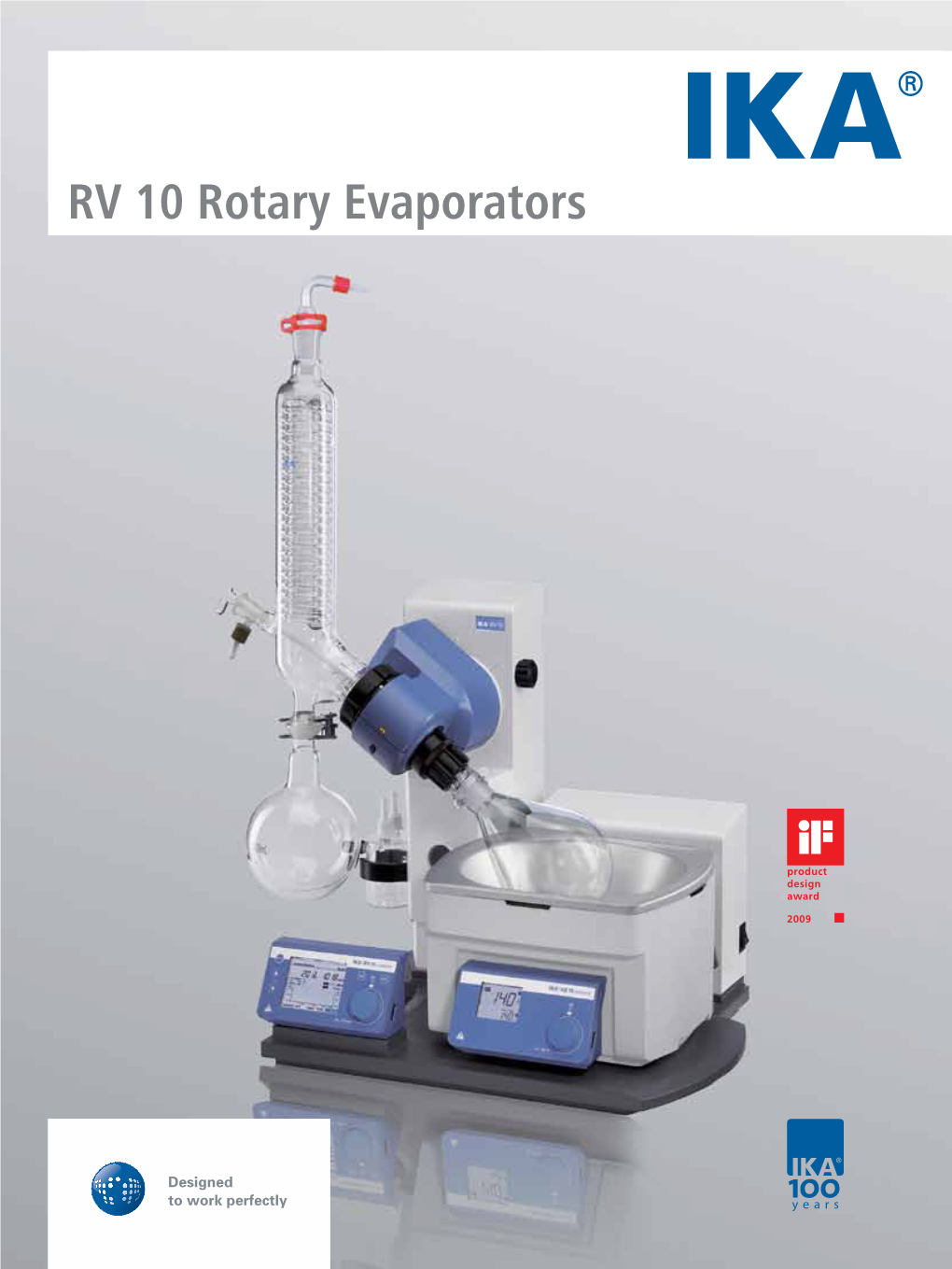 RV 10 Rotary Evaporators RV 10 Rotary Evaporators Overview of Components 04 RV 10 Basic, RV 10 Digital 05 RV 10 Control 06 Technical Data 07