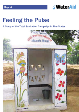Feeling the Pulse, a Study of the Total Sanitation Campaign in Five States
