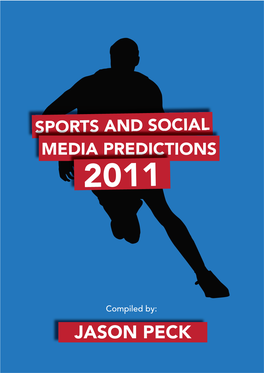 JASON PECK Sports and Social Media Predictions 2011 Jasonfpeck.Com