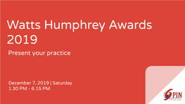 Watts Humphrey Awards 2019 Present Your Practice