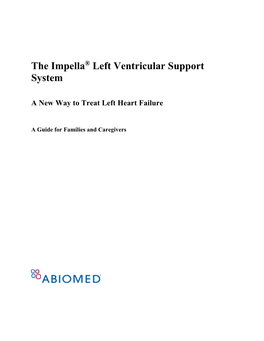 The Impella Left Ventricular Support System