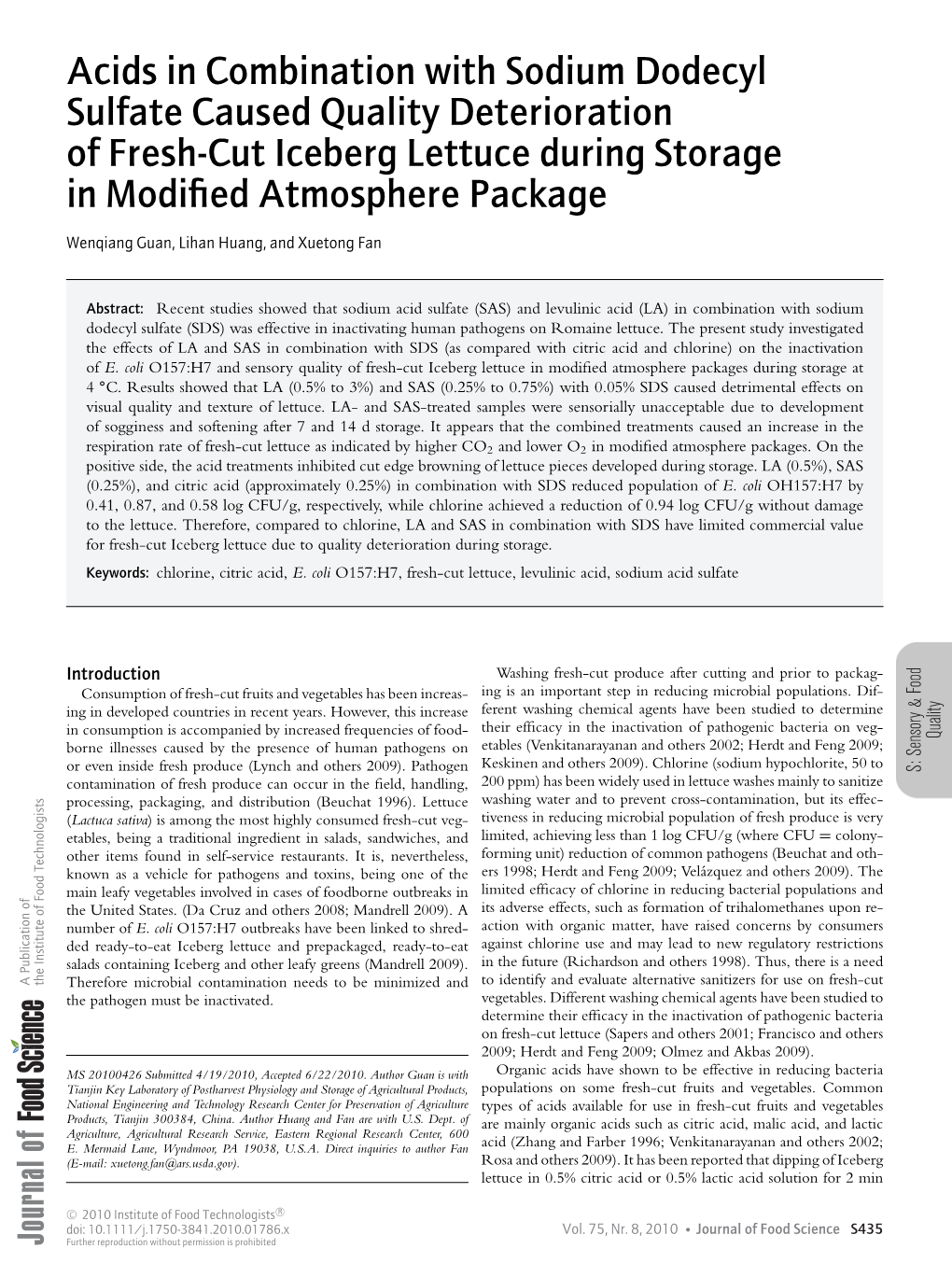 Acids in Combination with Sodium Dodecyl Sulfate Caused Quality