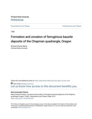 Formation and Zonation of Ferruginous Bauxite Deposits of the Chapman Quadrangle, Oregon