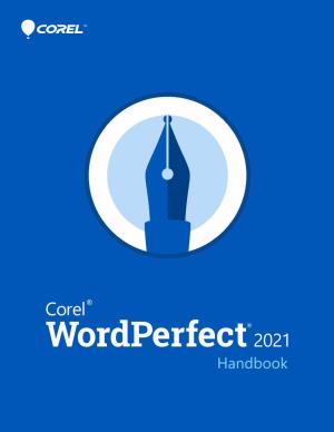 Corel® Wordperfect® Office 2021 Handbook
