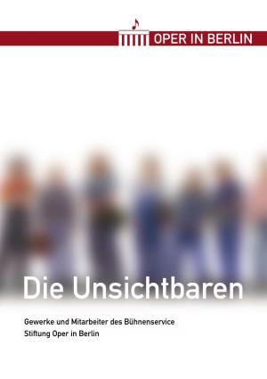 Gewerke Und Mitarbeiter Des Bühnenservice Stiftung Oper in Berlin Editorial