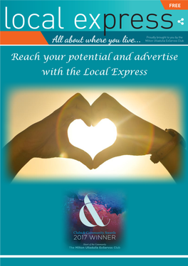 Reach Your Potential and Advertise with the Local Express So What Is the Local Express?