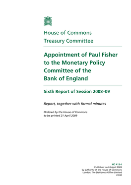 Appointment of Paul Fisher to the Monetary Policy Committee of the Bank of England