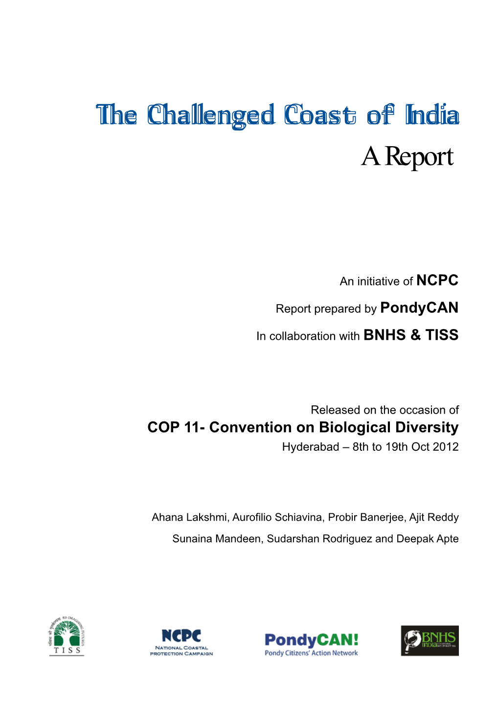 The Challenged Coast of India a Report