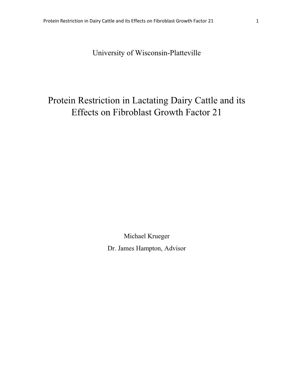 Protein Restriction in Dairy Cattle and Its Effects on Fibroblast Growth Factor 21