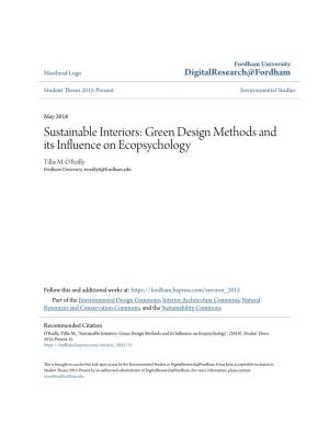 Sustainable Interiors: Green Design Methods and Its Influence on Ecopsychology Tillie M
