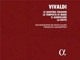 VIVALDI Le Quattro Stagioni La Tempesta Di Mare Il Gardellino La Notte