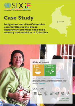 Case Study BOGOTÁ Indigenous and Afro-Colombian Communities in the Chocó Department Promote Their Food Security and Nutrition in Colombia