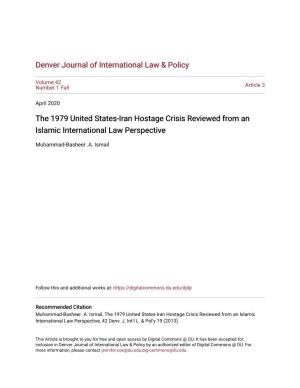 The 1979 United States-Iran Hostage Crisis Reviewed from an Islamic International Law Perspective