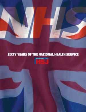 Sixty Years of the National Health Service