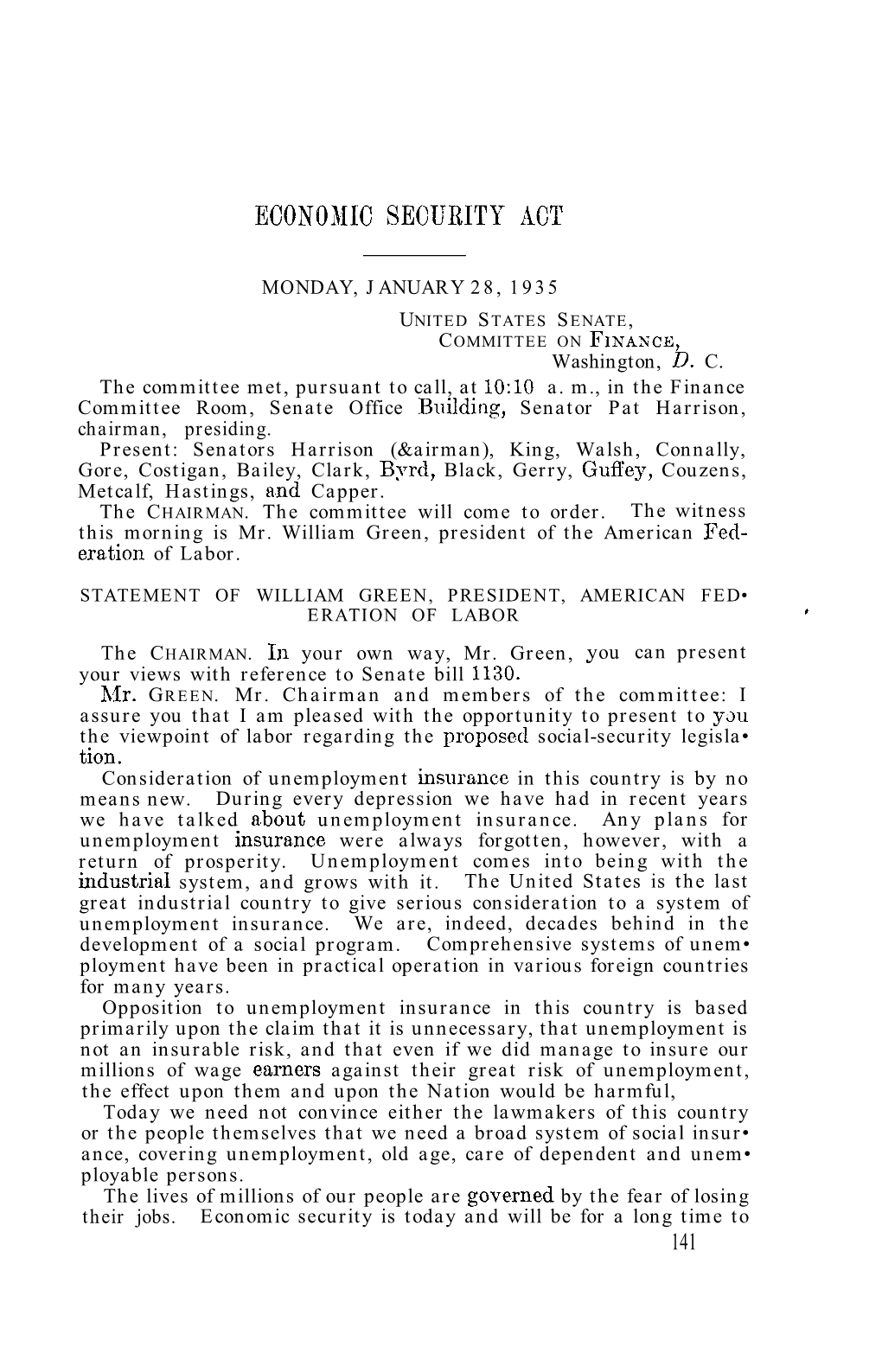 MONDAY, JANUARY 28, 1935 Washington, C. the Committee Met