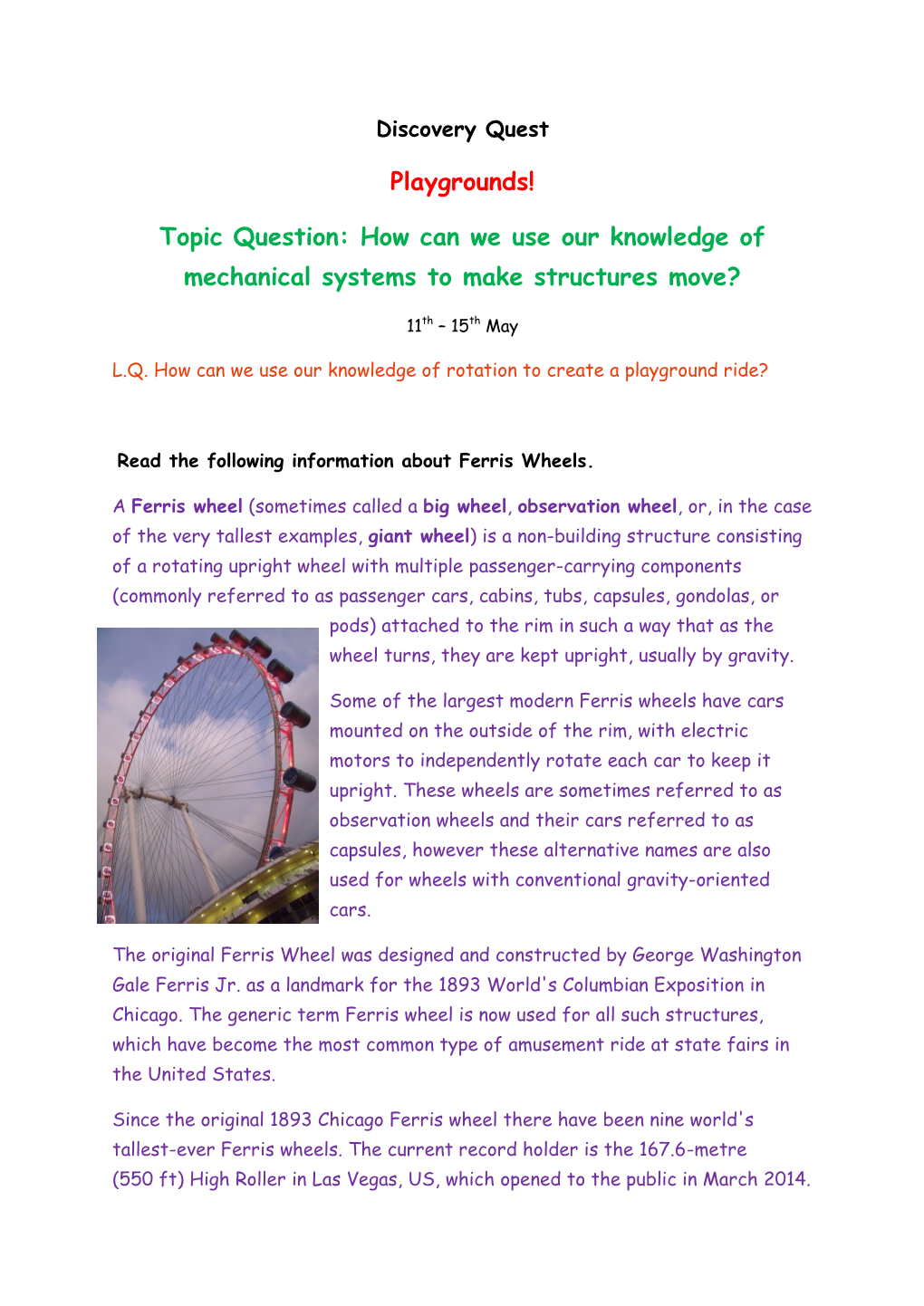 Playgrounds! Topic Question: How Can We Use Our Knowledge Of