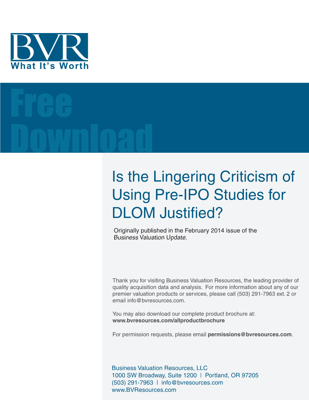 Is the Lingering Criticism of Using Pre-IPO Studies for DLOM Justified?