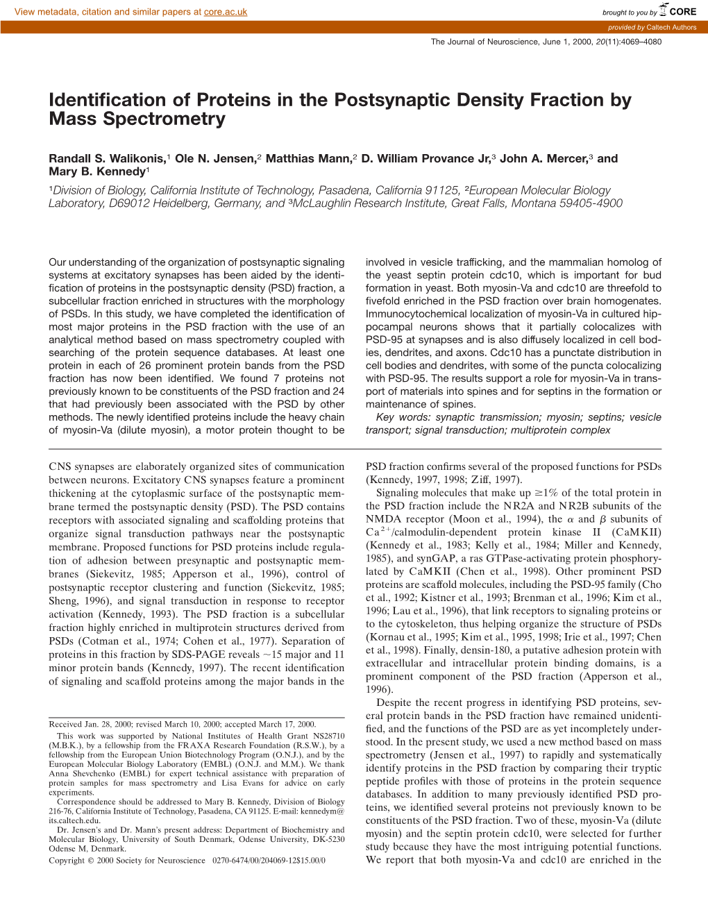 Identification of Proteins in the Postsynaptic Density Fraction By