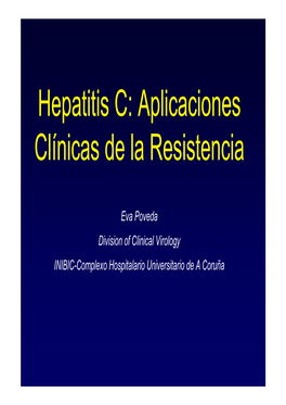 Poveda E Aplicaciones Clínicas Resistencias HCV 1Enerovigo 2014