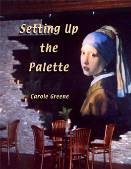 Setting up the Palette by Carole Greene