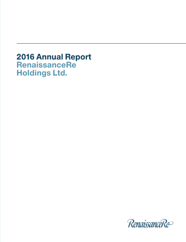 Renaissancere Holdings Ltd. 2016 Annual Report