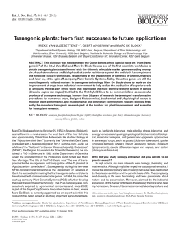 Transgenic Plants: from First Successes to Future Applications MIEKE VAN LIJSEBETTENS1,2,*, GEERT ANGENON3 and MARC DE BLOCK4