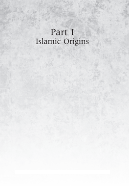 Part I Islamic Origins