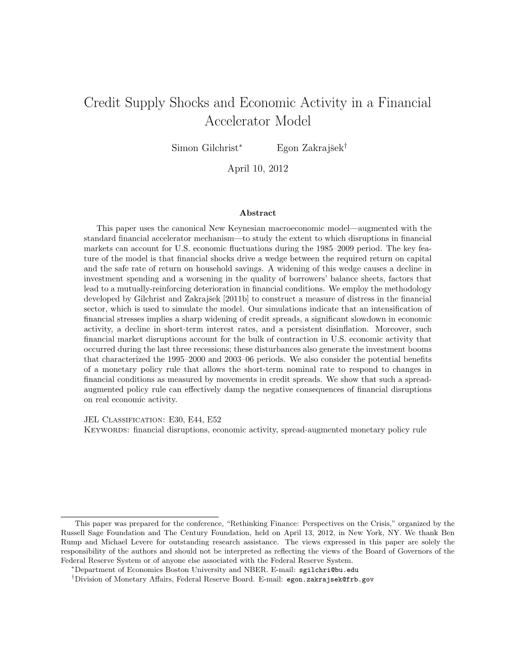 Credit Supply Shocks and Economic Activity in a Financial Accelerator Model