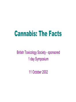 Cannabis: the Facts