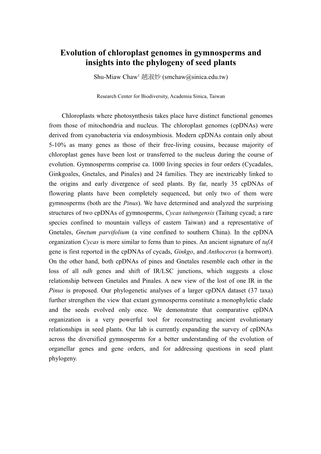 Evolution of Chloroplast Genomes in Gymnosperms and Insights Into the Phylogeny of Seed Plants