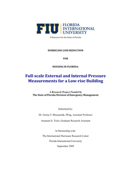 Full-Scale External and Internal Pressure Measurements for a Low