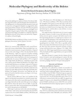 Molecular Phylogeny and Biodiversity of the Boletes Dennis Drehmel, Tim James, Rytas Vilgalys Department of Biology, Duke University, Durham, NC 27708-0338