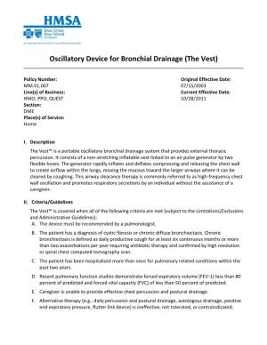 Oscillatory Device for Bronchial Drainage (The Vest)