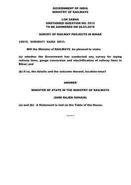Government of India Ministry of Railways Lok Sabha Unstarred Question No. 5515 to Be Answered on 28.03.2018 Survey of Railway Pr