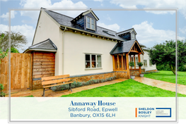 Annaway House Sibford Road, Epwell Banbury, OX15 6LH