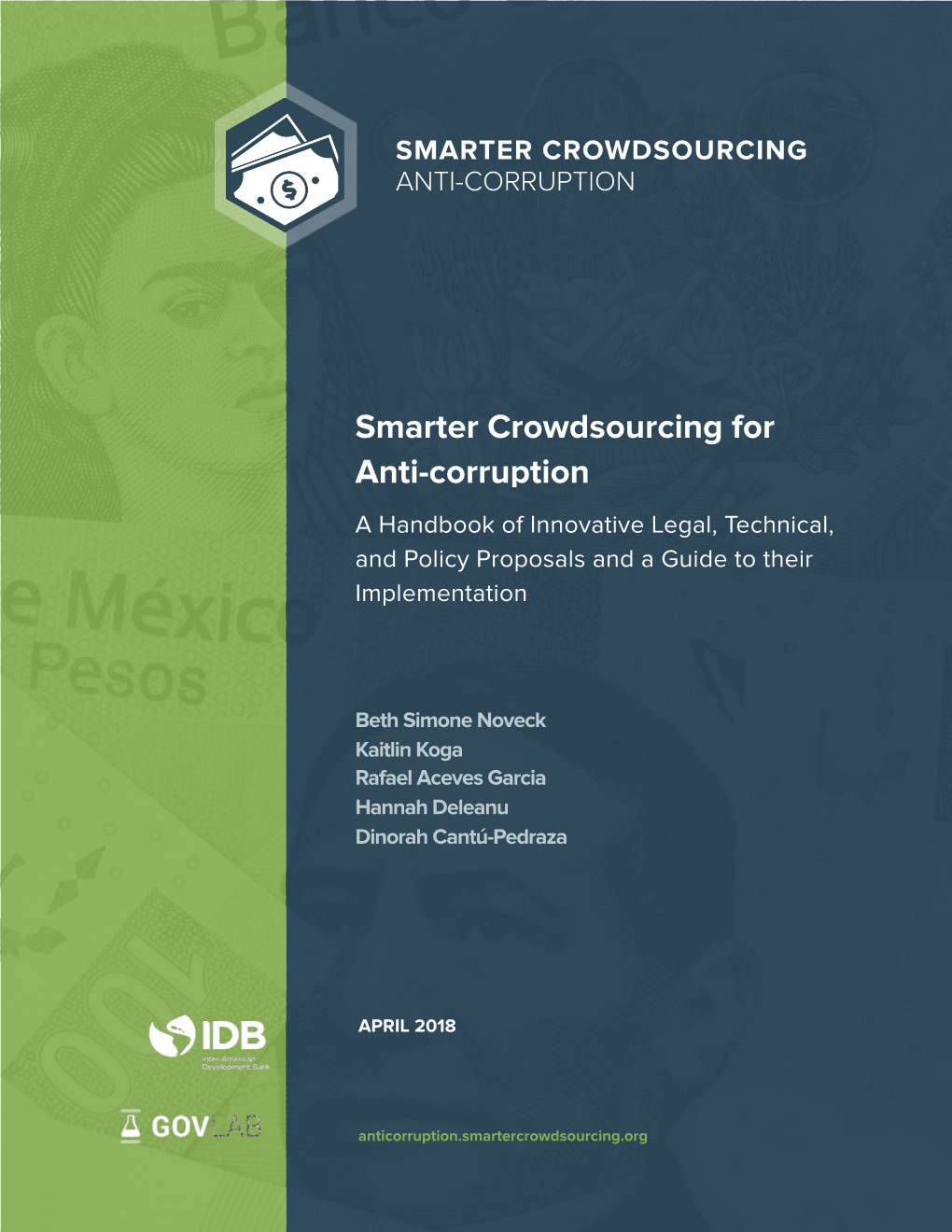 Smarter Crowdsourcing for Anti-Corruption a Handbook of Innovative Legal, Technical, and Policy Proposals and a Guide to Their Implementation