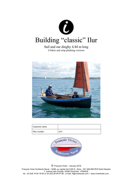 Building “Classic” Ilur Sail and Oar Dinghy 4.44 M Long Clinker and Strip Planking Versions
