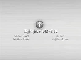 Highlights of GTK+ 2.10