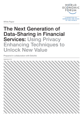 The Next Generation of Data-Sharing in Financial Services: Using Privacy Enhancing Techniques to Unlock New Value