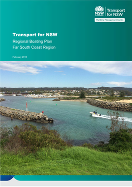 Far South Coast Regional Boating Plan Has Been Developed As Part of a Major NSW Government Initiative to Boost the Experience of Recreational Boating Across the State