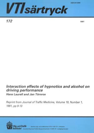 + 1991 Interaction Effects of Hypnotics and Alcohol on Driving