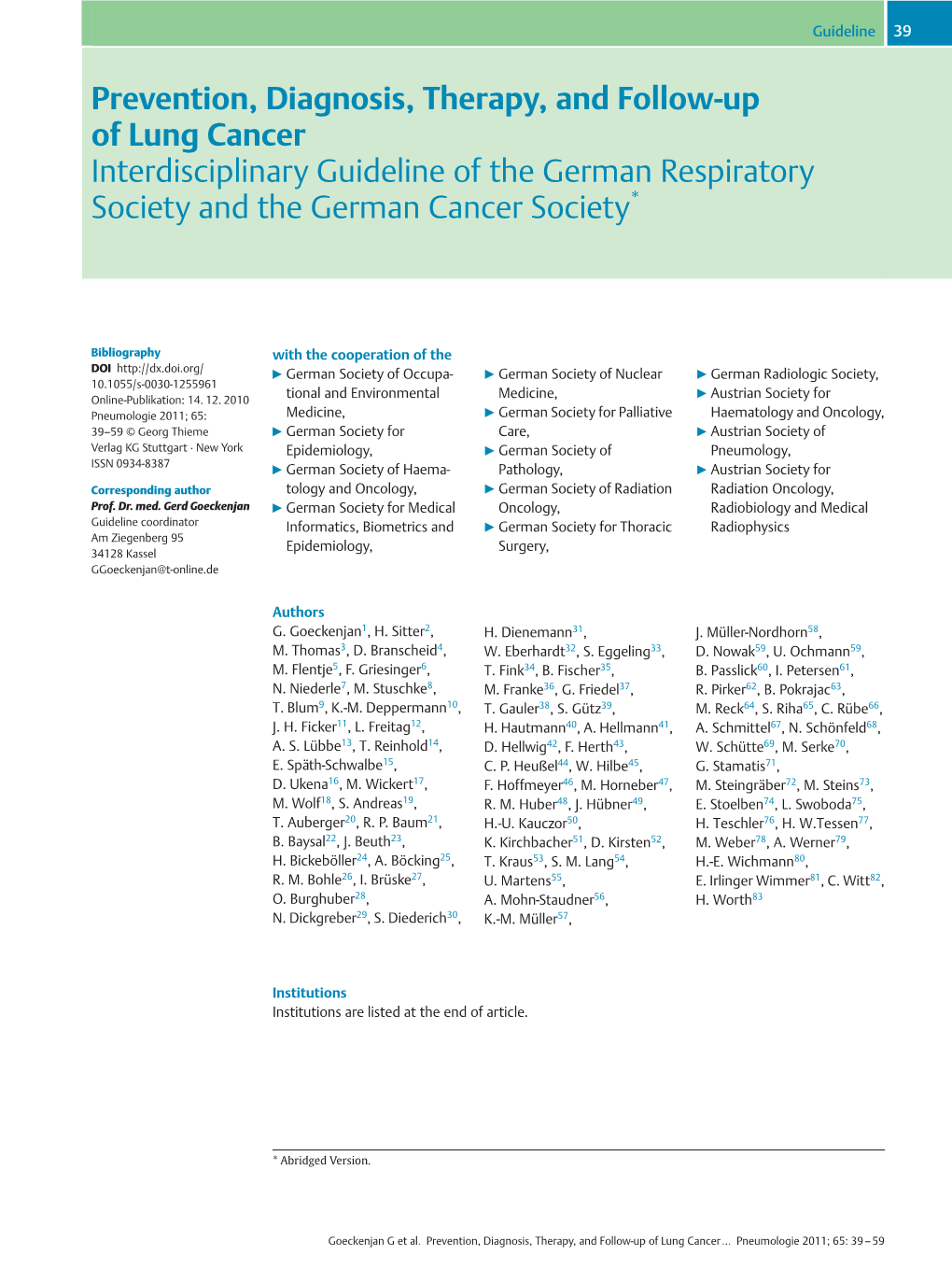 Prevention, Diagnosis, Therapy, and Follow-Up of Lung Cancer Interdisciplinary Guideline of the German Respiratory Society and the German Cancer Society*